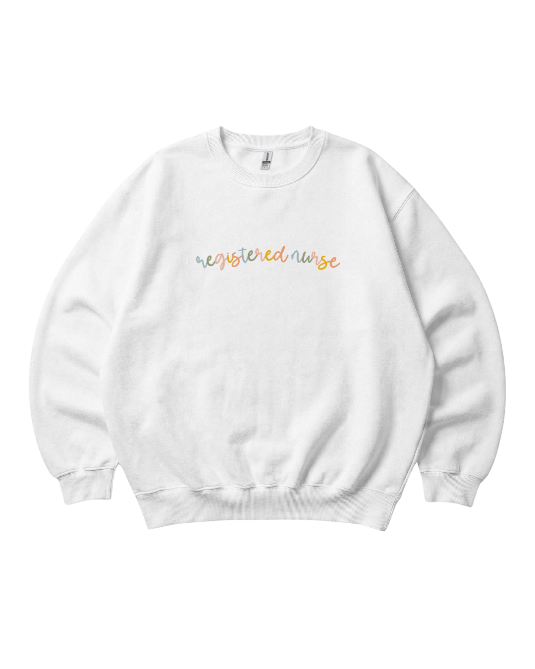 Registered Nurse Colorful Sweatshirt Unisex