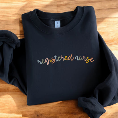 Registered Nurse Colorful Sweatshirt Unisex