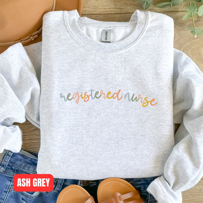Registered Nurse Colorful Sweatshirt Unisex