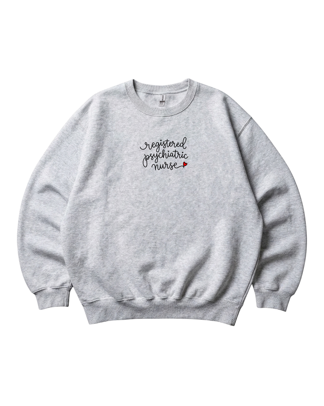 RPN Pysch Nurse Cursive Design Crewneck Sweatshirt
