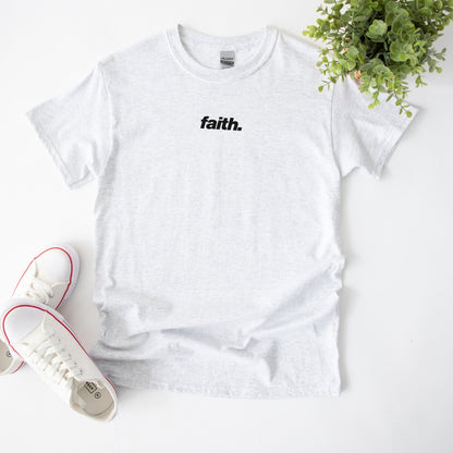 FAITH Minimalist T-shirt Unisex