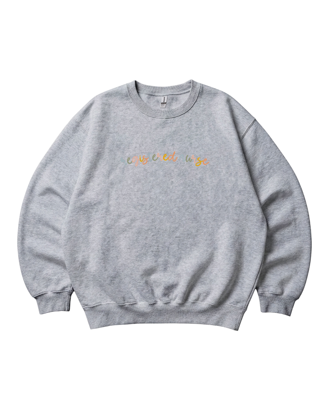 Registered Nurse Colorful Sweatshirt Unisex