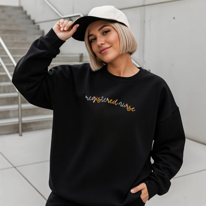 Registered Nurse Colorful Sweatshirt Unisex