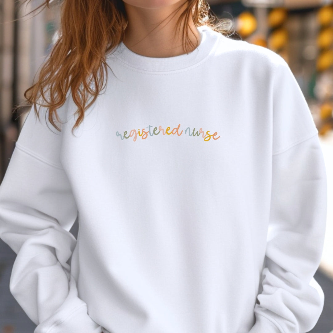 Registered Nurse Colorful Sweatshirt Unisex