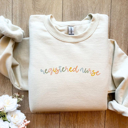 Registered Nurse Colorful Sweatshirt Unisex